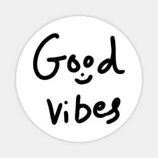 Good Vibes Magnet